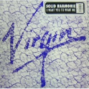 画像: $ SOLID HARMONIE / I WANT YOU TO WANT ME (7243 8 95069 6 9) YYY475-5012-3-30+? 後程済