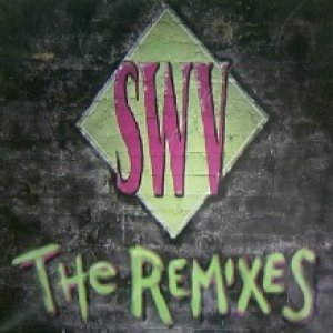 画像: $ SWV / THE REMIXES (US) Anything * Right Here * I'm So Into You * Weak * Downtown * You're Always On My Mind (07863 66401-1) YYY477-5082-7-8 未開封