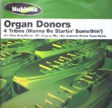 画像: ORGAN DONORS / 4 TRIBES