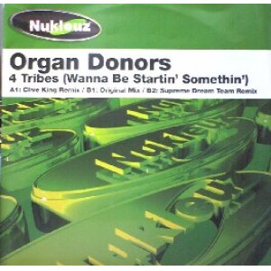 画像: ORGAN DONORS / 4 TRIBES