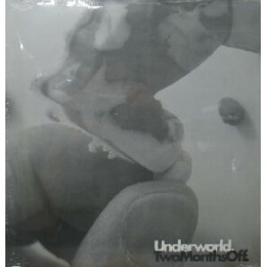 画像: $ UNDERWORLD / TWO MONTHS OFF (63881-27764-1) US YYY91-1598-5-30+3F-EV