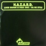 画像: $ H.A.Z.A.R.D. / JAMES BROWN IS DEAD 2002 (TUFF610-12) Y?-4F?