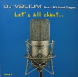 画像: $ DJ VALIUM feat.MICHAEL ZAGER / LET'S ALL CHANT ... PART 1 (DT 045) Y? 在庫未確認