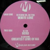 画像: $ DJ Kaya / DJ Ten / DJ Hiromu – White Love / Hero / Greatest Love Of All (MR-0027) Y25 後程済