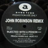 画像: $ KHAN feat.JADE 4 U / INJECTED WITH A POISON (JOHN ROBINSON REMIX) Y? 在庫未確認