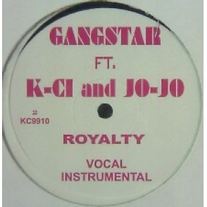 画像: GANG STARR FT. K-CI AND JO-JO / ROYALTY