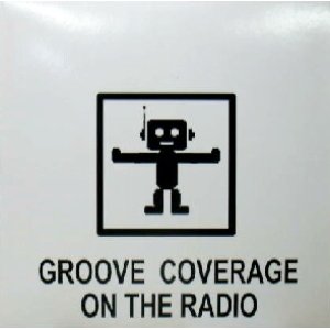 画像: GROOVE COVERAGE / ON THE RADIO (GROOVE AGENTS REMIX)