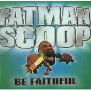 画像: %% FATMAN SCOOP / BE FAITHFUL (-----) Y? 在庫未確認