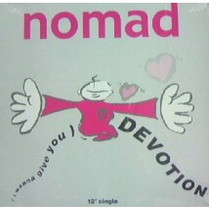 画像: NOMAD / (I WANNA GIVE YOU) DEVOTION YYY62-1312-5-7