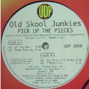 画像: OLD SKOOL JUNKIES / PICK UP THE PIECES