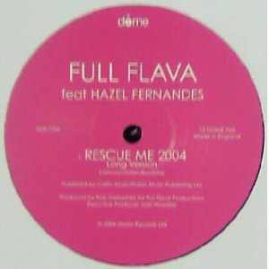 画像: FULL FLAVA feat HAZEL FERNANDES / RESCUE ME 2004