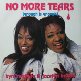 画像1: KYM MAZELLE & JOCELYN BROWN / NO MORE TEARS (ENOUGH IS ENOUGH)
