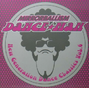 画像1: % ダンスマンDANCE★MAN / New Generation Dance Classics Vol. 6 (RR12-88179) YYY202-3026-10-59