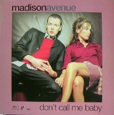 画像1: MADISON AVENUE / DON'T CALL ME BABY