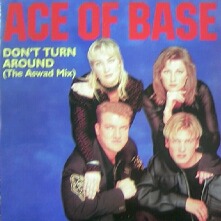 画像1: ACE OF BASE / DON'T TURN AROUND (The Aswad Mix)