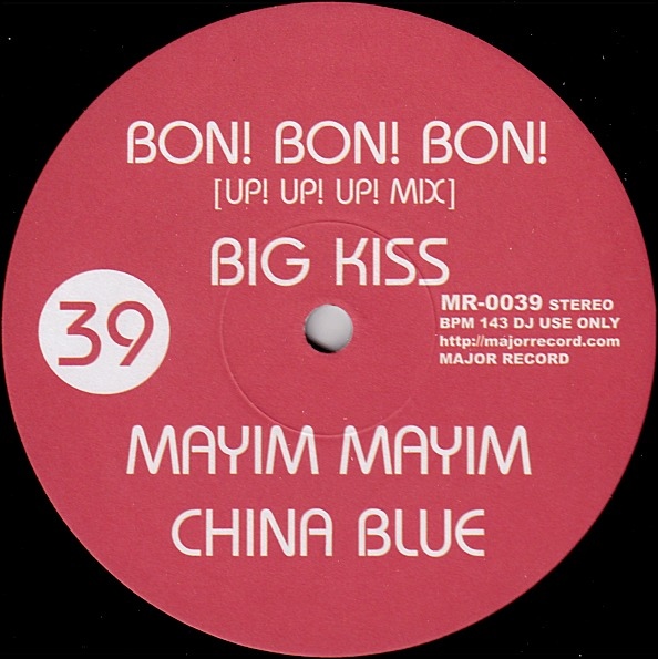 画像1: $ Big Kiss / China Blue / Misa – Bon! Bon! Bon! (Up! Up! Up! Mix) / Mayim Mayim / Banzai (MR-0039) Y3