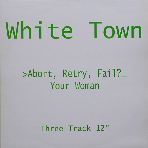 画像1: %% White Town  / >Abort, Retry, Fail? (Your Woman) 12CHS 5052 YYY246-2806-2-2
