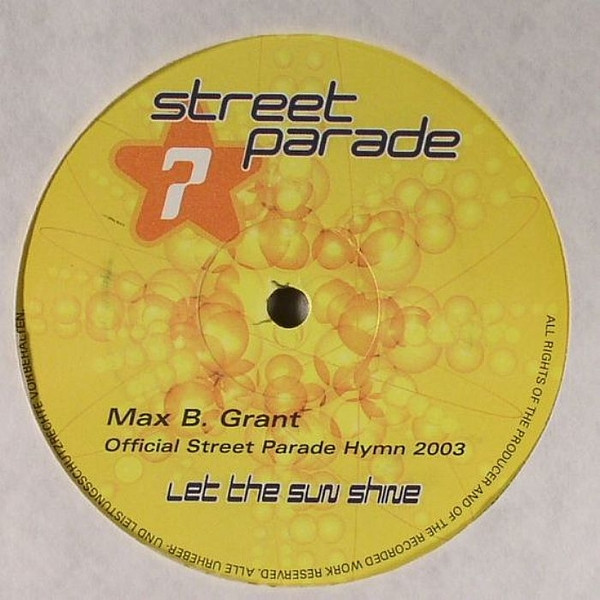 画像2: $ Max B. Grant / Let The Sun Shine (Official Streetparade Hymn 2003) EU (TBA ELE 9019-1) Y3-3F