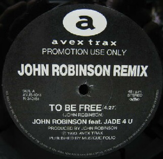 画像1: $ JOHN ROBINSON feat.JADE 4 U / TO BE FREE (JOHN ROBINSON REMIX) AVJS-1041 YYY306-3865-5-5