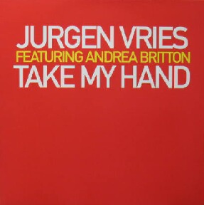 画像1: $ JURGEN VRIES feat.ANDREA BRITTON / TAKE MY HAND (674993 6) Y5+