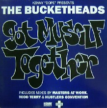 画像1: %% Kenny "Dope" Presents The Bucketheads  / Got Myself Together (12TIV-48) YYY73-1447-5-6+5F