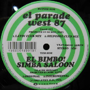 画像1: $ west 87 / el parade (VEJT-89019) Pro by DJ KOO (TRF) EL BIMBO! / SIMBA SALOO 原修正 Y?