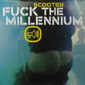 画像1: SCOOTER / FUCK THE MILLENNIUM  原修正