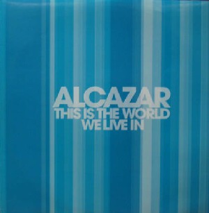 画像1: ALCAZAR / THIS IS THE WORLD WE LIVE IN  原修正