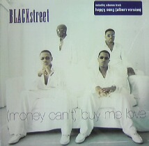 画像1: BLACK STREET / (MONEY CAN'T) BUY ME LOVE