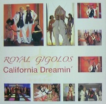 画像1: ROYAL GIGOLOS / CALIFORNIA DREAMIN'