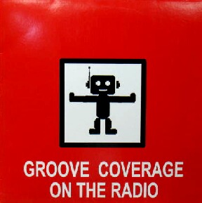画像1: GROOVE COVERAGE / ON THE RADIO (EXTENDED MIX)