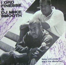 画像1: LORD FINESSE & DJ MIKE SMOOTH / BABY,YOU NASTY...TRACK THE MOVEMENT