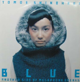 画像1: TOMOE SHINOHARA / BLUE ANOTHER SIDE OF MEGAPHONE SPEAKS