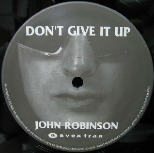 画像1: $ JOHN ROBINSON / DON'T GIVE IT UP (AVJT-2354) I WANT YOUR LOVIN' 限定盤 Y?