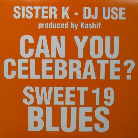 画像1: $ SISTER K / CAN YOU CELEBRATE ? * SWEET 19 BLUES (WQJL-3463) ラストYYY0-335-1-1