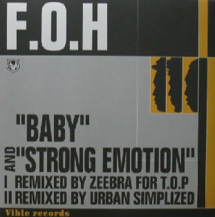 画像1: YM$ F.O.H / BABY * STRONG EMOTION Remixed by ZEEBRA (VIBLP-F001) YYY200-2994-5-19