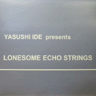 画像1: YASUSHI IDE PRESENTS LONESOME ECHO STRINGS / FRESH/PLEIN SOLEIL REMIXES  原修正