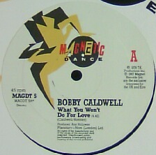 画像1: BOBBY CALDWELL / WHAT YOU WON'T DO FOR LOVE