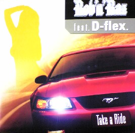 画像1: ROB'N'RAZ feat. D-FLEX. / TAKE A RIDE (ラスト1枚)