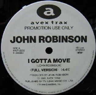 画像1: $ JOHN ROBINSON / I GOTTA MOVE (FULL VERSION) JEALOUSY (L.A. STYLE REMIX) 限定 (AVJT-2232) Y?