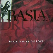 画像1: $ BASIA / DRUNK ON LOVE (49 77572) US (Roger's Ultimate Anthem Mix) YYY141-2068-13-27全5F西 後程済