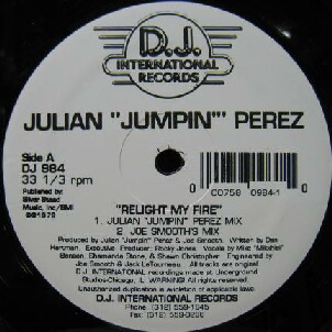 画像1: JULIAN "JUMPIN'" PEREZ / RELIGHT MY FIRE