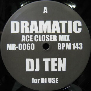 画像1: $ DJ TEN / DRAMATIC (ACE CLOSER MIX) Magic (Spiral Dirt Mix) Gotta Lotta Love (MR-0060) Y11
