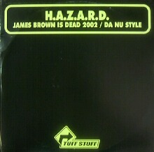 画像1: $ H.A.Z.A.R.D. / JAMES BROWN IS DEAD 2002 (TUFF610-12) Y?-4F?