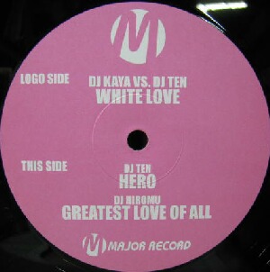 画像1: $ DJ Kaya / DJ Ten / DJ Hiromu – White Love / Hero / Greatest Love Of All (MR-0027) Y25 後程済