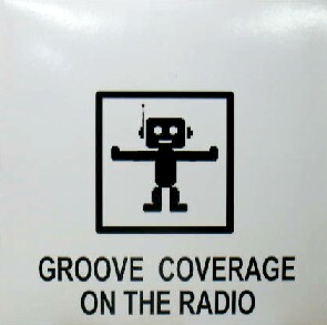 画像1: GROOVE COVERAGE / ON THE RADIO (GROOVE AGENTS REMIX)